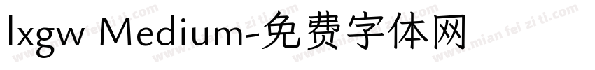 lxgw Medium字体转换